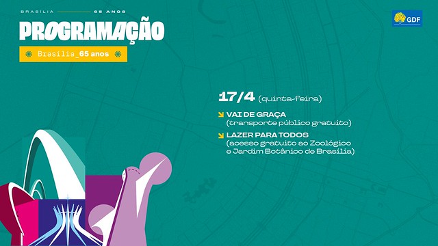 12/04/2025 - Brasília 65 anos: Veja programação completa dos três dias de comemorações